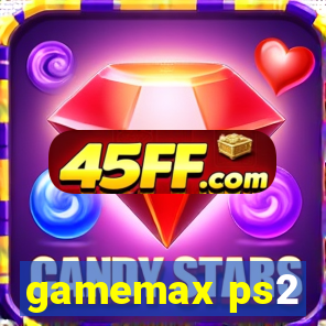 gamemax ps2
